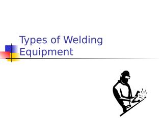 Equipment for welding.ppt