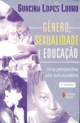 GÊNERO SEXUALIDADE E EDUCAÇÃO - UMA PERSPECTIVA PÓS-ESTRUTURALISTA.pdf