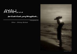 AYAH_ dan Kisah-Kisah yang Menggelisah -- #ceritaayah2012.pdf