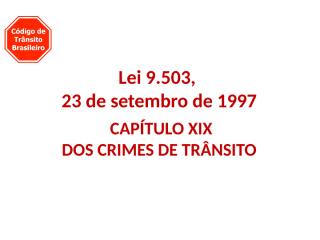 Lei 9503 -19 Dos Crimes de Trãnsito_2.pptx